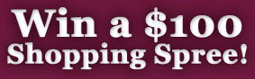 Win a $100 Shopping Spree!